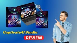 CaptivateAI Studio Review – Your Ultimate Solution for Effortless Video Creation!