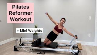Pilates Reformer Workout | 35 min | Full Body (w/ weights)