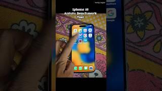 Iphone 15 Antutu Benchmark test #phonetech #tech