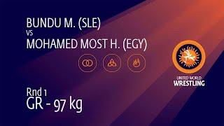 Round 1 GR - 97 kg: M. BUNDU (SLE) v. H. MOHAMED MOST (EGY)