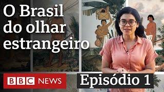 O Brasil do olhar estrangeiro, parte 1: O paradoxo do paraíso