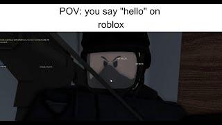 when you say hi in roblox