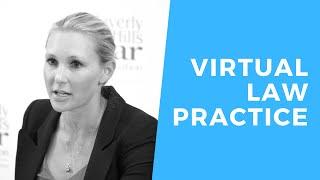 How to Run a Virtual Law Practice - Do’s and Don’ts - MCLE BY BHBA