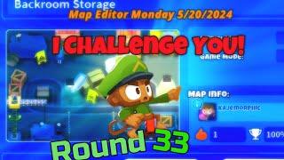 I challenge YOU to beat MY score | BTD6 Map editor Monday #5
