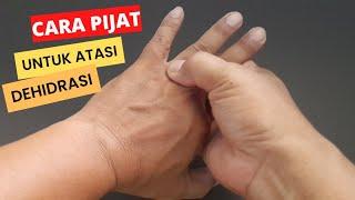 Pijat  refleksi untuk atasi  dehidrasi pada orang dewasa #salamsehat#carapijat#dehidrasi