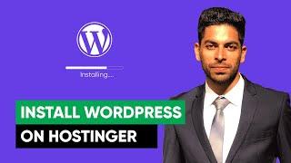 How to Install WordPress on Hostinger (2024)