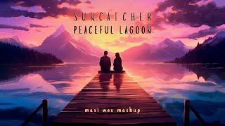 Suncatcher - Peaceful Lagoon (Maxi Wox Mashup)