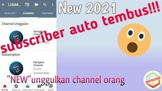 Cara Mudah & Simple Promosikan Channel 2021"Channel Unggulan" Auto Banyak Subscriber