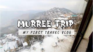 My First Murree Trip  |Winter Snowfall ️| Travel Vlog