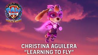 PAW Patrol: The Mighty Movie | Christina Aguilera "Learning to Fly" Lyric Video (2023 Movie)