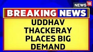 Karnataka Maharashtra Border Dispute | Uddhav Thackeray's Big Demand For Belagavi | English News