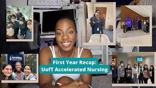 Nursing School: First Year Recap || Accelerated Nursing at the University of Toronto