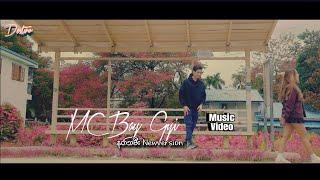 နတ်သမီး MV - MC Bay Gyi