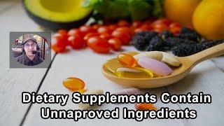 Nearly 800 Dietary Supplements Contain Unapproved Drug Ingredients -  Sunil Pai, MD