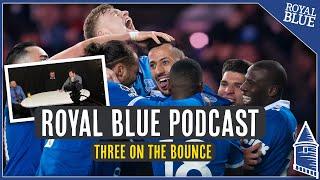 Royal Blue Podcast: Three on the bounce