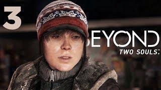 THIS EPISODE GOT REAL!! | Beyond Two Souls | Lets Play - Part 3