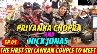 USA Paul & Renu with Priyanka Chopra and Nick Jonas | EP01