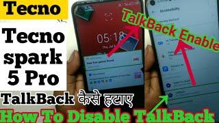 Tecno Spark 5 pro How to Disable TalkBack Talkback off kase kare