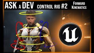 Control Rig #2:  Forward Kinematics   |   Unreal Engine Tutorial