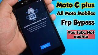 Moto C Plus frp bypass you tube update|Moto C plus (X1721)Google Unlock|Moto X1723 frp youtube fix|