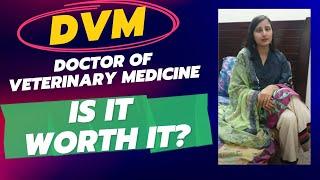 PROS and CONS of DVM! Is It A GOOD Field For GIRLS??? @DrHamzaAshraf