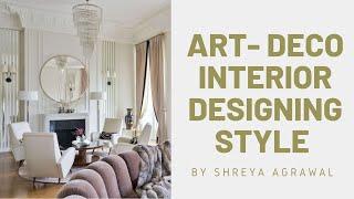 Interior designing | Art deco interior designing | luxury interiors