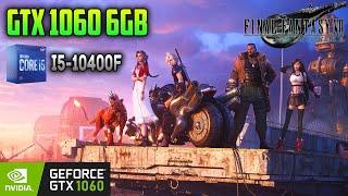 Final Fantasy VII Remake Benchmark - GTX 1060 6gb + I5 10400f | All Settings