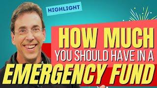 How Much You Should Have in an Emergency Fund