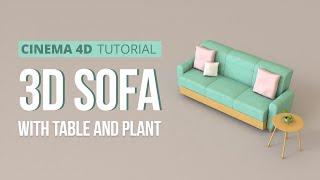 How to create sofa, table and plant pot in Cinema 4D   |   Beginer level