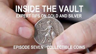 Ep.7 Season 1 - Collecting Rare Coins - Expert Advice on Collecting Gold Coins