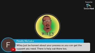 The Wiley Show Update….