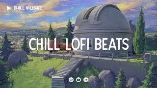 Observatory Chill Vibes  Lofi Deep Focus Work/Study Concentration [chill lo-fi hip hop beats]