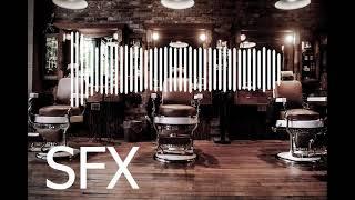 Barbershop SFX