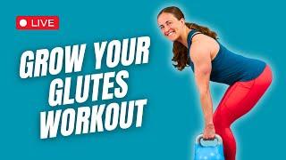 Grow Your Glutes Workout 