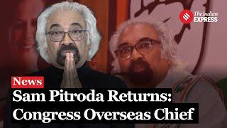 Sam Pitroda Re-Appointed as Congress's Overseas Chief After Controversial Remarks