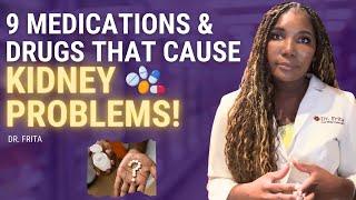  9 Common Medications and Drugs That Cause Kidney Damage! Are Your Kidneys at Risk?