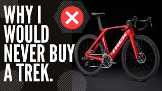 TREK Bikes and why I’d never buy one.