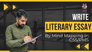 LITERARY ESSAYS | A MUST LEARN FOR CSS/PMS |SIMPLE METHOD TO WRITE AN ESSAY ON LITERATURE |CSP WAQAR