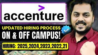 Accenture Updated Hiring Process Explained | ON & OFF Campus | FULL ROADMAP| Batch: 2025 to 2021