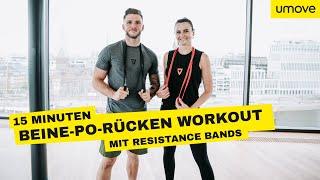 15 MINUTEN BEINE PO UND RÜCKEN WORKOUT | Mit Resistance Bands | umove