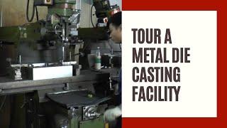 Metal Die Casting Facility