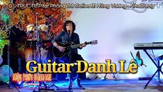 Danh Lê - Gã Lãng Tử hát hay giỏi đàn | MỘT PHÚT ĐAM MÊ (Lưu Hoàng Lê) #DanhCaGalina #Cover #DanhLe