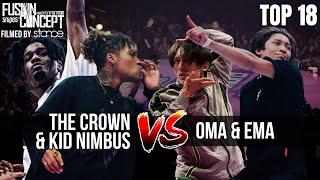 FUSION CONCEPT 2024 - TOP 18 - THE CROWN & KID NIMBUS VS OMA & EMA