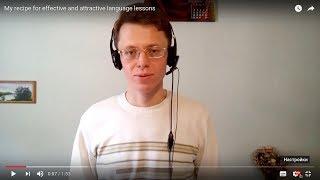 My recipe for effective and attractive language lessons