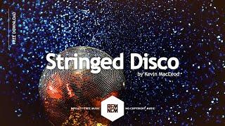 Stringed Disco - Kevin MacLeod | Royalty Free Music - No Copyright Music | Incompetech Music