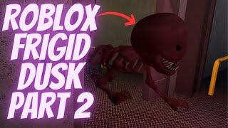 ROBLOX Frigid Dusk Part 2!