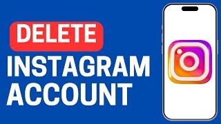 Instagram Account Delete Kaise Kare Permanently | How To Delete Insta Account Permanently 2024