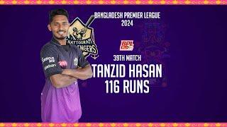 Tanzid Hasan's 116 Runs Against Khulna Tigers | 39th Match | Season 10 | BPL 2024