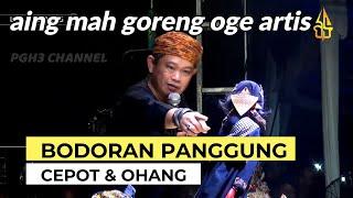 OHANG KOCAK PISAN | BODORAN PANGGUNG OHANG & CEPOT #pgh3 #dadansunandarsunarya #putragiriharja3