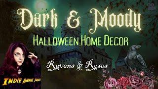 Dark and Moody Halloween Decor - dark academia Nevermore Dupes - Ravens & Roses Romantic Decor